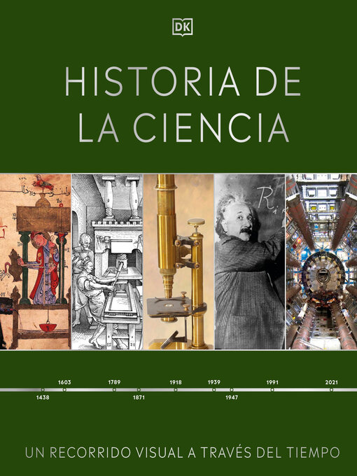 Title details for Historia de la ciencia (Timelines of Science) by DK - Available